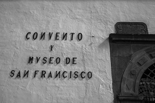 Facade, Convent of San Francisco, Quito, Ecuador